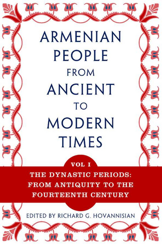 The Armenian People from Ancient to Modern Times - Richard G. Hovannisian
