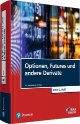 Optionen, Futures und andere Derivate - John C. Hull
