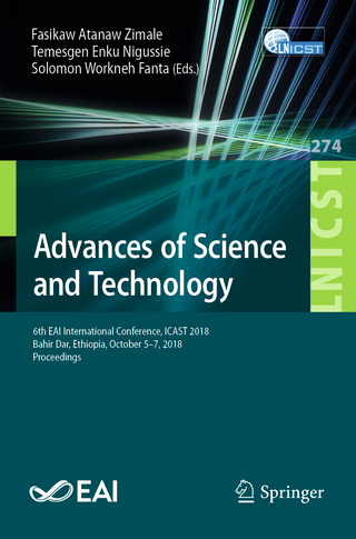 Advances of Science and Technology - Fasikaw Atanaw Zimale; Temesgen Enku Nigussie; Solomon Workneh Fanta