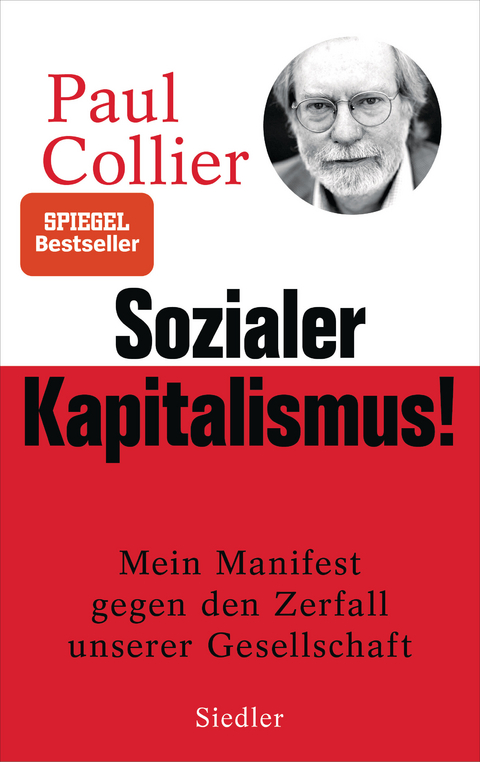 Sozialer Kapitalismus! - Paul Collier