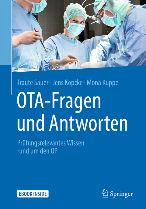 OTA - Fragen und Antworten - Traute Sauer, Jens Köpcke, Mona Kuppe