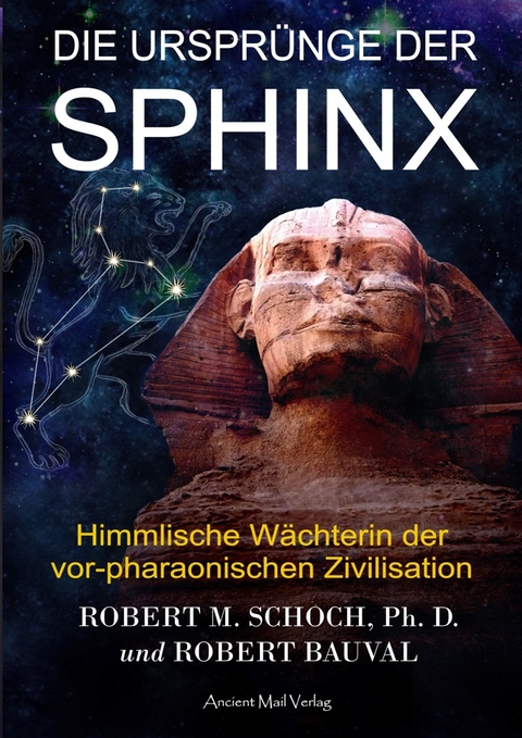 Die Ursprünge der Sphinx - Robert M. Schoch, Robert Bauval