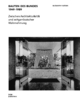 Bauten des Bundes 1949-1989: Zwischen Architekturkritik und zeitgenössischer Wahrnehmung