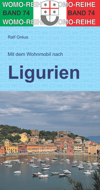 Mit dem Wohnmobil nach Ligurien - Ralf Gréus