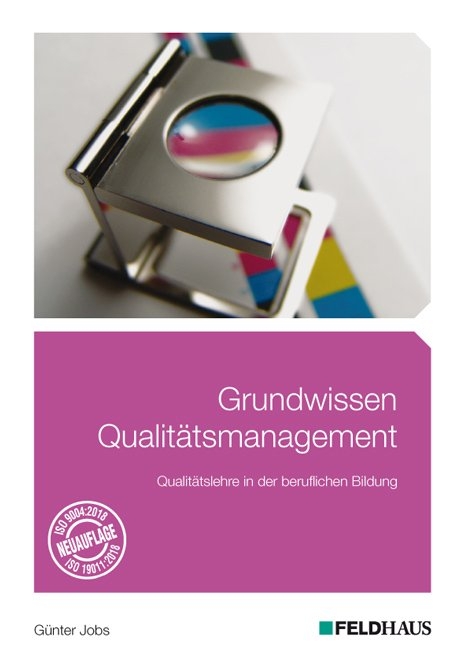 Grundwissen Qualitätsmanagement - Günter Jobs