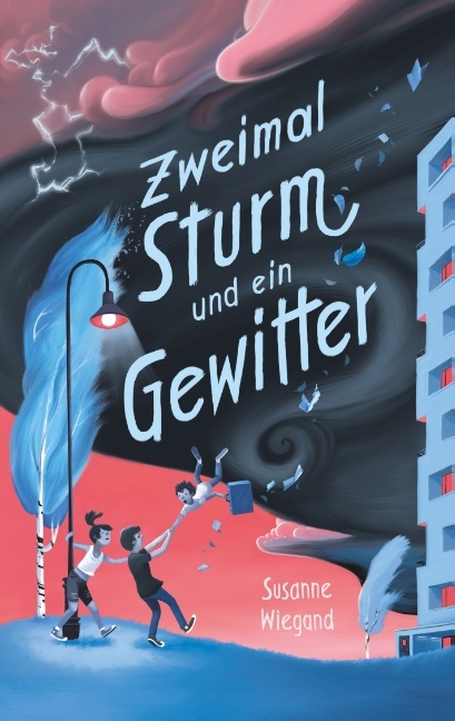 Zweimal Sturm und ein Gewitter - Susanne Wiegand