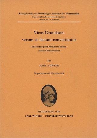 Vicos Grundsatz: verum et factum convertuntur - Karl Löwith