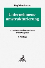 Unternehmensumstrukturierung - Maschmann, Frank; Sieg, Rainer; Göpfert, Burkard; Thum, Rainer