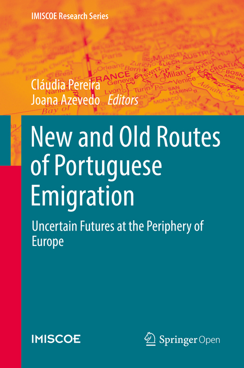 New and Old Routes of Portuguese Emigration - 