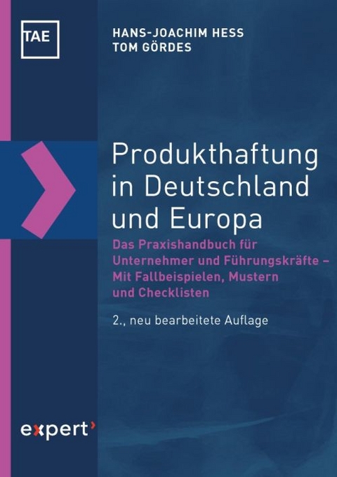 Produkthaftung in Deutschland und Europa - Hans-Joachim Hess, Tom Gördes