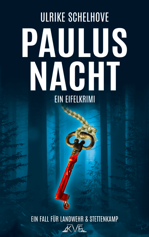 Paulusnacht - Ein Eifel-Krimi - Ulrike Schelhove
