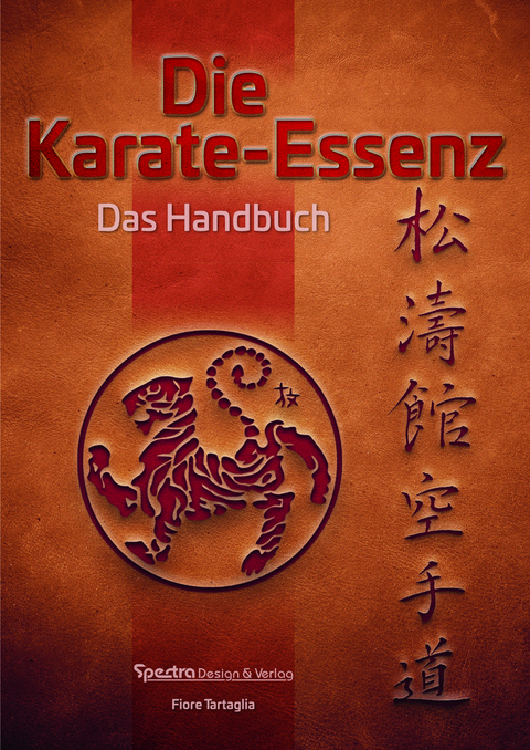 Die Karate-Essenz - Fiore Tartaglia