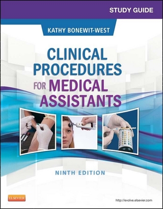Study Guide for Clinical Procedures for Medical Assistants - E-Book - Kathy Bonewit-West