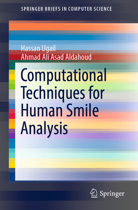 Computational Techniques for Human Smile Analysis - Hassan Ugail, Ahmad Ali Asad Aldahoud