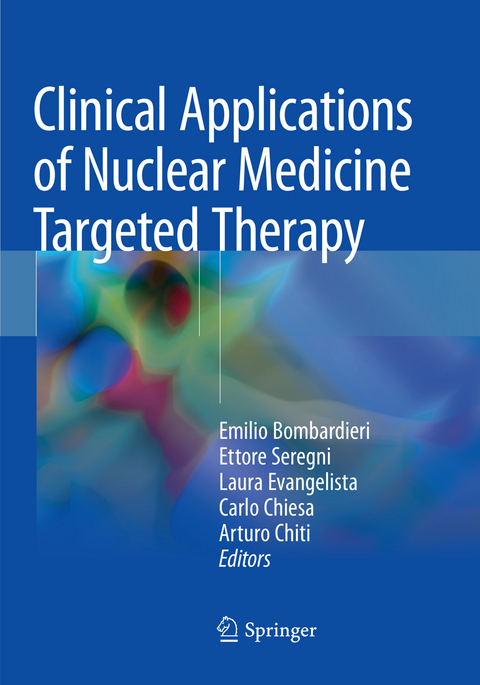 Clinical Applications of Nuclear Medicine Targeted Therapy - 