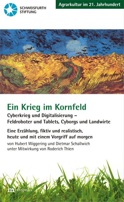 Ein Krieg im Kornfeld - Hubert Wiggering, Dietmar Schallwich