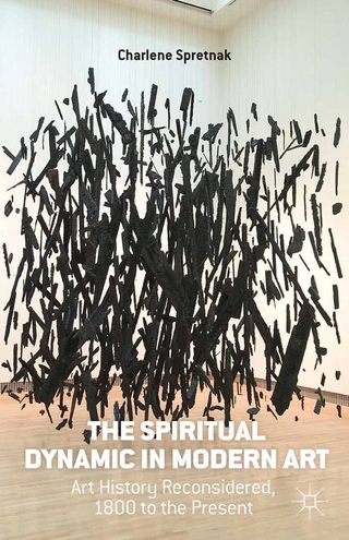 Spiritual Dynamic in Modern Art - C. Spretnak