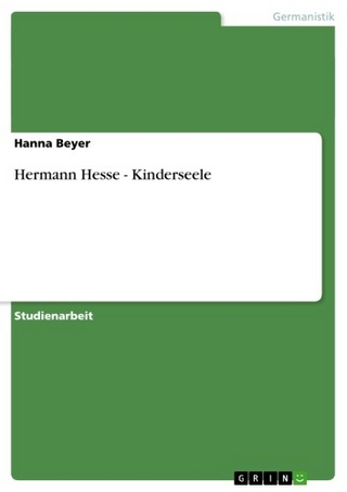 Hermann Hesse - Kinderseele - Hanna Beyer