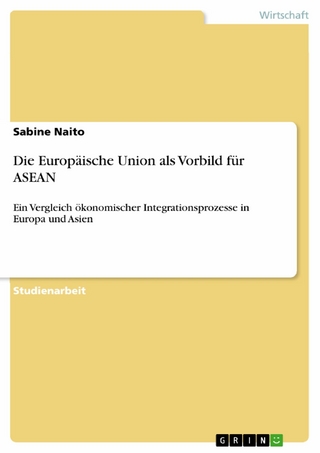 Die Europäische Union als Vorbild für ASEAN - Sabine Naito