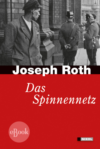 Das Spinnennetz - Joseph Roth