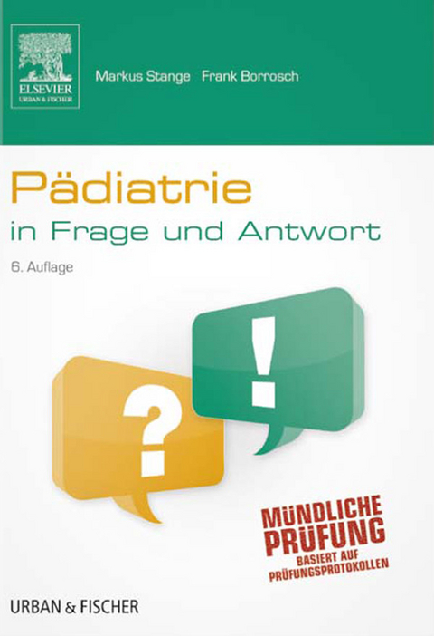 Pädiatrie in Frage und Antwort -  Markus Stange,  Frank Borrosch