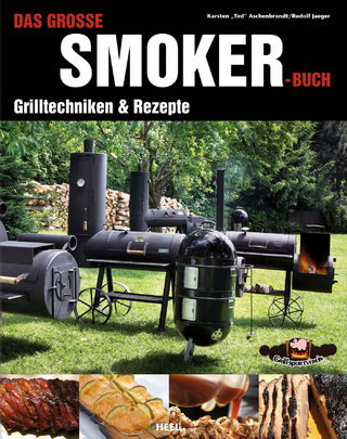 Das große Smoker-Buch - Karsten Aschenbrandt; Rudolf Jaeger