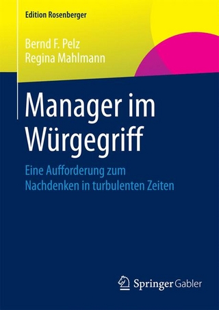 Manager im Würgegriff - Bernd F. Pelz; Regina Mahlmann