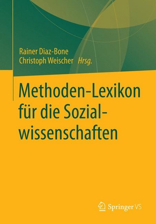 Methoden-Lexikon für die Sozialwissenschaften - Rainer Diaz-Bone; Christoph Weischer