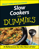 Slow Cookers For Dummies -  Tom Lacalamita,  Glenna Vance