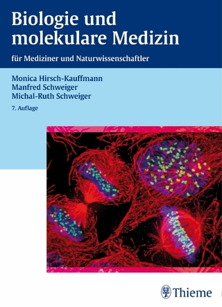Biologie und molekulare Medizin - Manfred Schweiger; Michal-Ruth Schweiger; Monica Hirsch-Kauffmann
