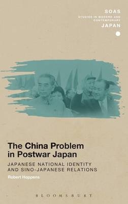 China Problem in Postwar Japan - Hoppens Robert Hoppens