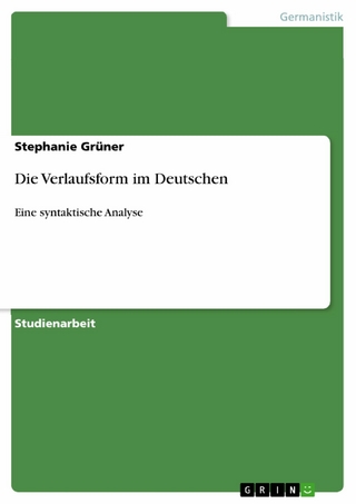 Die Verlaufsform im Deutschen - Stephanie Grüner
