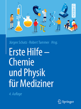 Erste Hilfe - Chemie und Physik für Mediziner - Schatz, Jürgen; Tammer, Robert