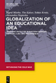 Globalization of an Educational Idea