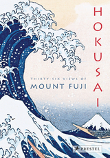 Hokusai: Thirty-six Views of Mount Fuji - Amélie Balcou