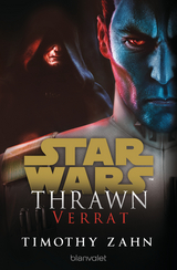 Star Wars™ Thrawn - Verrat - Timothy Zahn