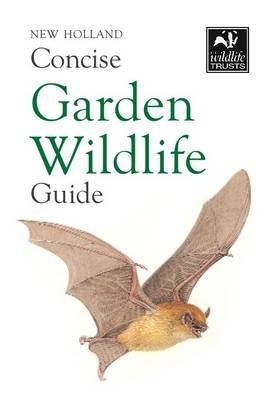 Concise Garden Wildlife Guide - Bloomsbury Bloomsbury