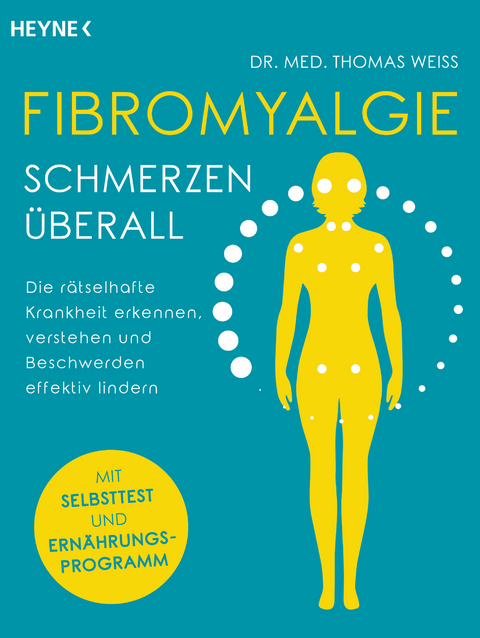 Fibromyalgie – Schmerzen überall - Thomas Weiss