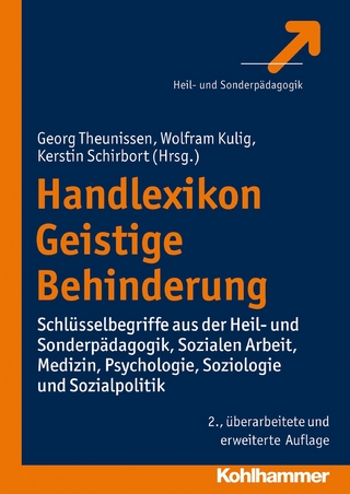 Handlexikon Geistige Behinderung - Georg Theunissen; Wolfram Kulig; Kerstin Schirbort