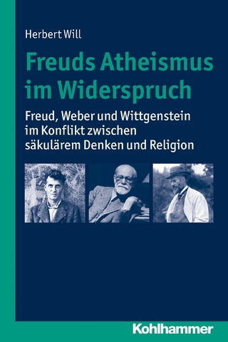 Freuds Atheismus im Widerspruch - Herbert Will