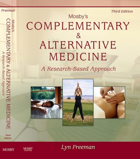 Mosby's Complementary & Alternative Medicine - E-Book -  Lyn W. Freeman