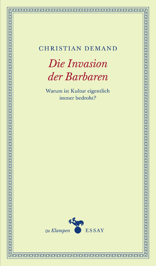 Die Invasion der Barbaren - Christian Demand; Anne Hamilton