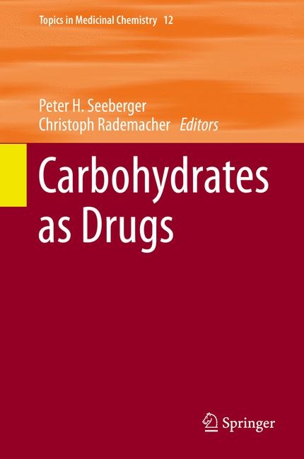 Carbohydrates as Drugs - 