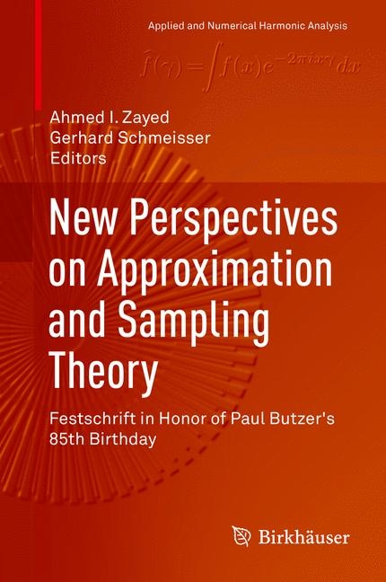 New Perspectives on Approximation and Sampling Theory - 