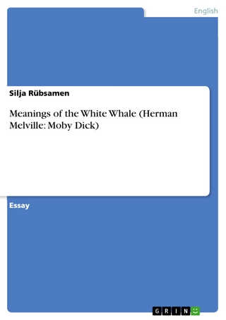 Meanings of the White Whale (Herman Melville: Moby Dick) - Silja Rübsamen