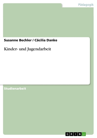Kinder- und Jugendarbeit - Susanne Bechler; Cäcilia Danke