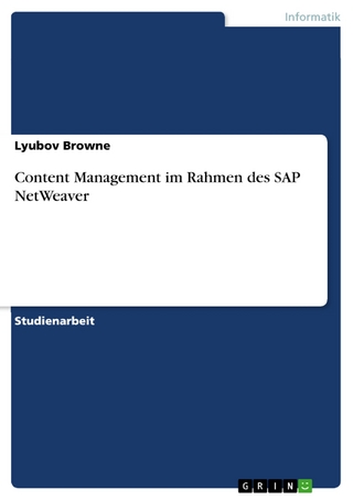 Content Management im Rahmen des SAP NetWeaver - Lyubov Browne
