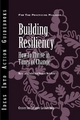 Building Resiliency - Mary Lynn Pulley; Michael Wakefield