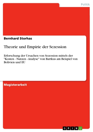 Theorie und Empirie der Sezession - Bernhard Storhas