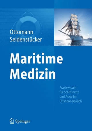 Maritime Medizin - Christian Ottomann; Klaus-Herbert Seidenstücker